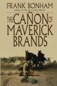 The Canon of Maverick Brands - Frank Bonham