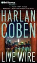 Live Wire (Myron Bolitar Series) - Steven Weber, Harlan Coben