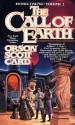 The Call of Earth - Orson Scott Card