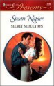 Secret Seduction - Susan Napier