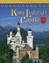 King Ludwig's Castle - Lisa Trumbauer