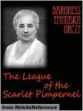 The League of the Scarlet Pimpernel - Emmuska Orczy