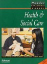 Health and social care: advanced GNVQ - Hilary Thomson, Caroline Holden, Jean Manuel, Gill Hutt