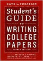 Student's Guide to Writing College Papers - Kate L. Turabian