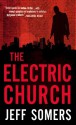 The Electric Church - Jeff Somers