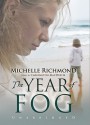 The Year of Fog - Michelle Richmond