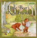 Little Bear's New Friend (Maurice Sendak's Little Bear) - Else Holmelund Minarik, Heather Green, Maurice Sendak