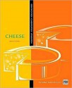 Kitchen Pro Series: Guide to Cheese Identification, Classification, and Utilization - John Fischer