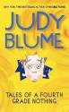 Tales of a Fourth Grade Nothing - Judy Blume