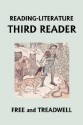 READING-LITERATURE Third Reader (Yesterday's Classics) - Harriette Taylor Treadwell, Frederick Richardson, Margaret Free