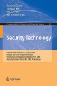 Security Technology: International Conference, Sec Tech 2009, Held As Part Of The Future Generation Information Technology Conference, Fgit 2009, Jeju Island, ... In Computer And Information Science) - Dominik Slezak, Tai-Hoon Kim, Wai-Chi Fang, Kirk P. Arnett