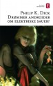 Drømmer androider om elektriske sauer? - Philip K. Dick, Jon Bing