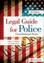 Legal Guide for Police, Ninth Edition: Constitutional Issues - Jeffery T. Walker, Craig T. Hemmens