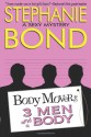 3 Men and a Body - Stephanie Bond