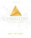 Chemistry: The Central Science W/ Student Mediapak Pkg - Theodore L. Brown, H. Eugene LeMay, Bruce Edward Bursten