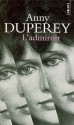 L'Admiroir - Anny Duperey