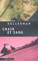 Chair et Sang - Jonathan Kellerman, Marie-France de Paloméra