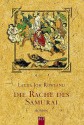 Die Rache des Samurai - Laura Joh Rowland