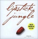 Lipstick Jungle - Candace Bushnell, Cynthia Nixon