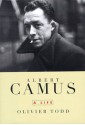 Albert Camus: A Life - Olivier Todd