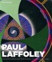 Paul Laffoley: Secret Universe 2 - Claudia Dichter, Udo Kittelmann, Paul Laffoley