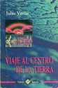 Viaje al Centro de la Tierra - Jules Verne