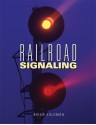 Railroad Signaling - Brian Solomon