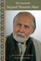 The Essential Seyyed Hossein Nasr - Seyyed Hossein Nasr, William C. Chittick