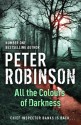 All the Colors of Darkness - Peter Robinson