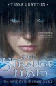 The Strange Maid: Book 2 of United States of Asgard - Tessa Gratton