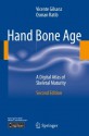 Hand Bone Age: A Digital Atlas of Skeletal Maturity - Vicente Gilsanz, Osman Ratib