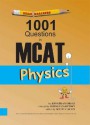 Examkrackers: 1001 Questions in MCAT in Physics - Jonathan Orsay, Scott Calvin, Jordan Zaretsky