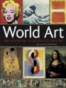 World Art: The Essential Illustrated History - Mike O'Mahony, Michael Fitzpatrick