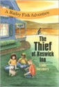 The Thief at Keswick Inn - Linda Salisbury, Christopher A. Grotke