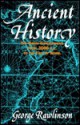 Ancient History The Great Civilizations - George Rawlinson