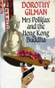 Mrs. Pollifax And The Hong Kong Buddha - Dorothy Gilman