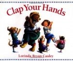 Clap Your Hands - Lorinda Bryan Cauley