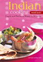 Indian Cooking Made Easy: Simple Authentic Indian Meals in Minutes - Jan Purser, Ajoy Joshi