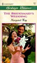 The Bridesmaid's Wedding - Margaret Way