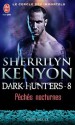 Péchés nocturnes (Le cercle des immortels, #8) - Sherrilyn Kenyon