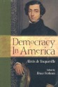 Democracy in America - Alexis de Tocqueville, Bruce Frohnen