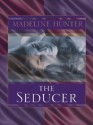 The Seducer - Madeline Hunter