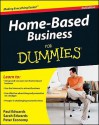 Home-Based Business For Dummies - Paul Edwards, Sarah Edwards, Peter Economy