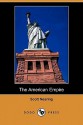 The American Empire (Dodo Press) - Scott Nearing