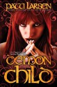 Demon Child - Patti Larsen