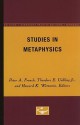 Studies in Metaphysics - Peter A. French, Howard K. Wettstein, Theodore E. Uehling Jr.