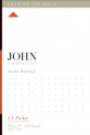 John: A 12-Week Study (Knowing the Bible) - Justin Buzzard, J.I. Packer, Dane C. Ortlund