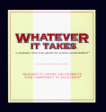 Whatever It Takes: A Journey into the Heart of Human Achievement : Thoughts to Inspire and Celebrate Your Commitment to Excellence (The Gift of Inspiration Series) - Bob Moawad