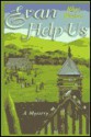 Evan Help Us (Constable Evans Mysteries #2) - Rhys Bowen