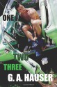 One Two Three - G.A. Hauser